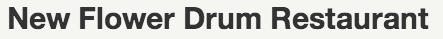 New Flower Drum Restaurant Online!